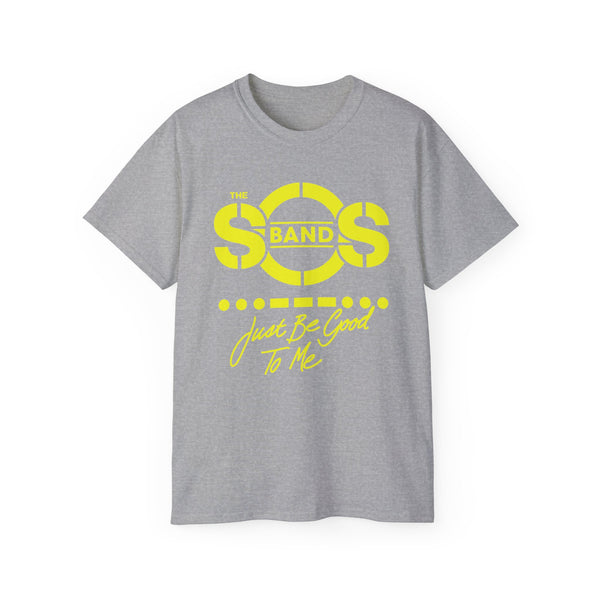 SOS Band Just Be Good To Me T Shirt Heavyweight