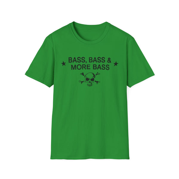 Green t-shirt with text "BASS, BASS & MORE BASS" and a skull with crossbones.