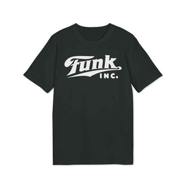 Funk Inc T Shirt (Premium Organic)