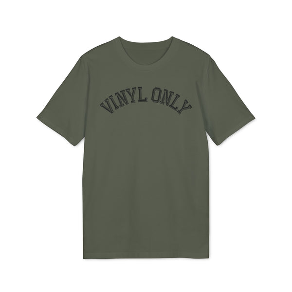 Vinyl Only T Shirt (Premium Organic)