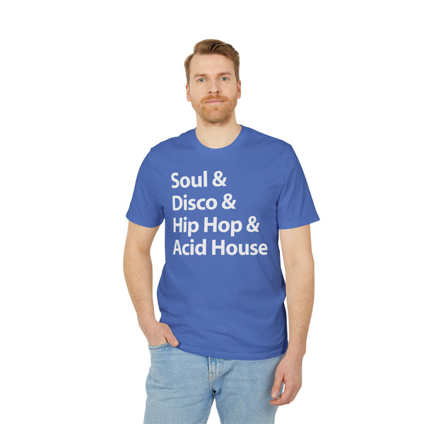 Soul Disco Hip Hop Acid House T Shirt (Premium Organic)