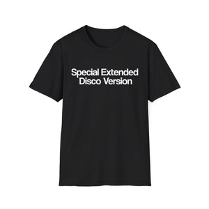 Special Extended Disco Version T Shirt Mid Weight | SoulTees.co.uk - SoulTees.co.uk