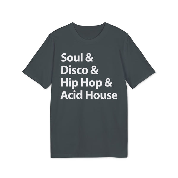 Soul Disco Hip Hop Acid House T Shirt (Premium Organic)