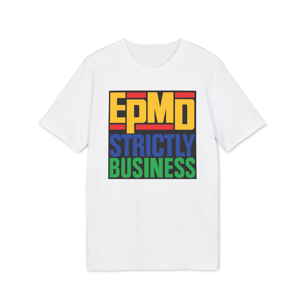 EPMD Strictly Business T Shirt (Premium Organic)