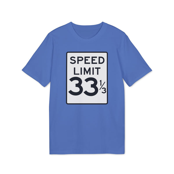 Speed Limit 33 RPM T Shirt (Premium Organic)