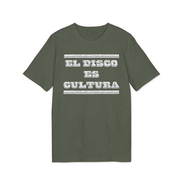 El Disco Es Cultura T Shirt (Premium Organic)