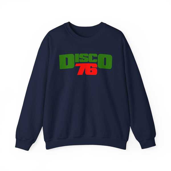 Disco 76 Sweatshirt