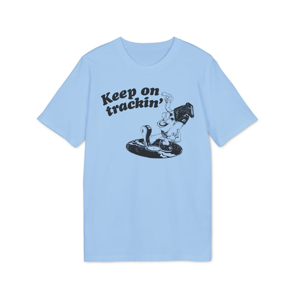 Keep On Tracking T Shirt (Premium Organic)