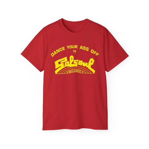 Dance Your Ass Off Salsoul Records T Shirt Heavyweight