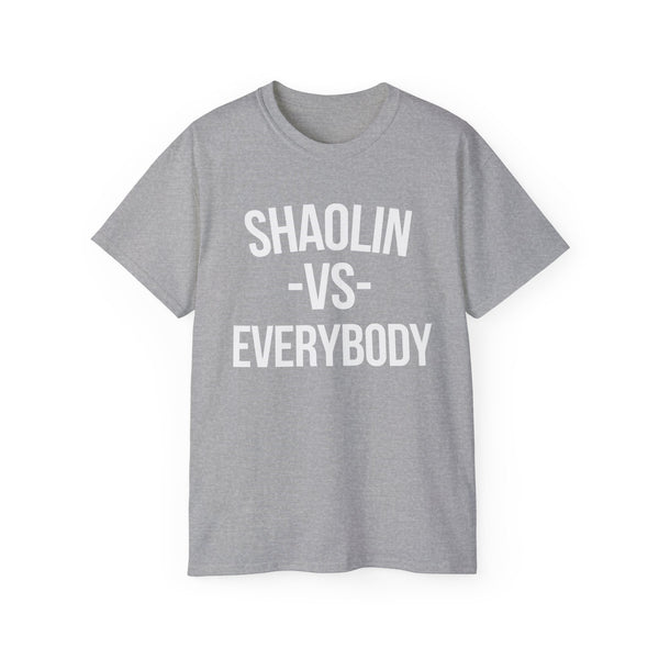 Shaolin vs Everybody T Shirt Heavyweight