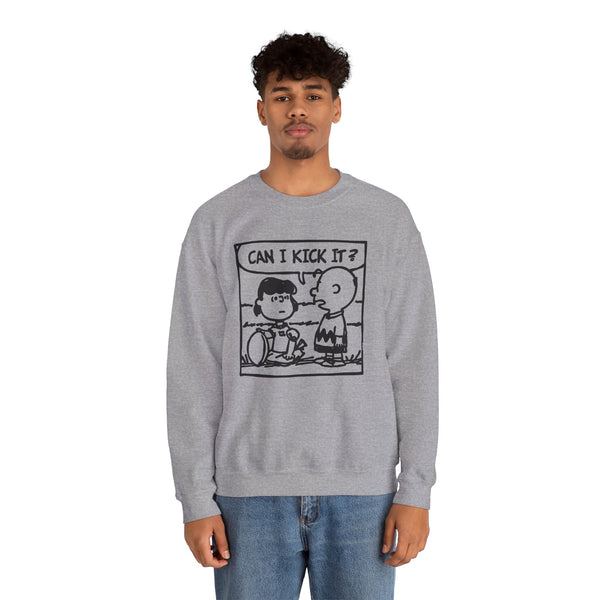 Can I Kick It? Sweatshirt