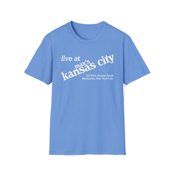 Blue t-shirt with white text "live at max's kansas city 213 Park Avenue South Manhattan, New York City".