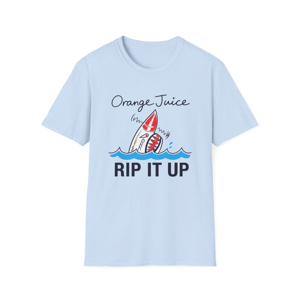 Light blue t-shirt with "Orange Juice" and a shark saying "RIP IT UP".