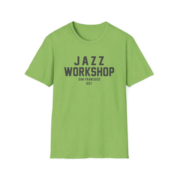 Green t-shirt with "JAZZ WORKSHOP SAN FRANCISCO 1957" text.