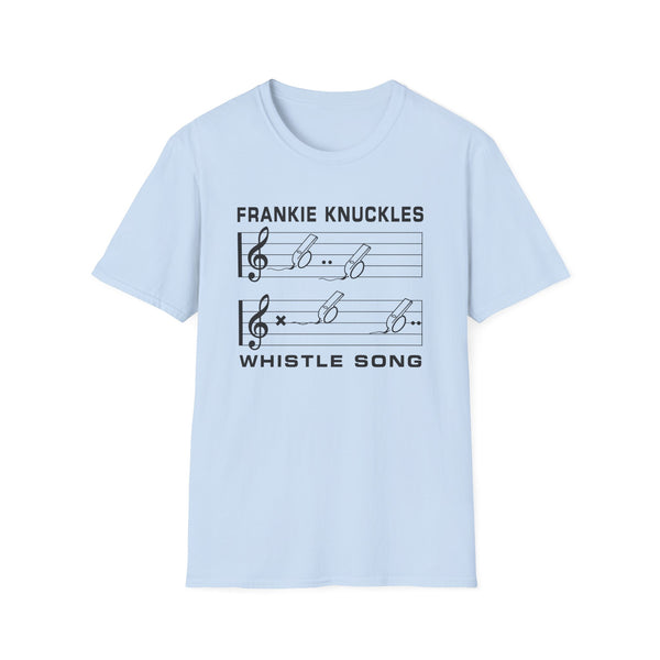 Light blue t-shirt with "Frankie Knuckles Whistle Song" and musical notes.