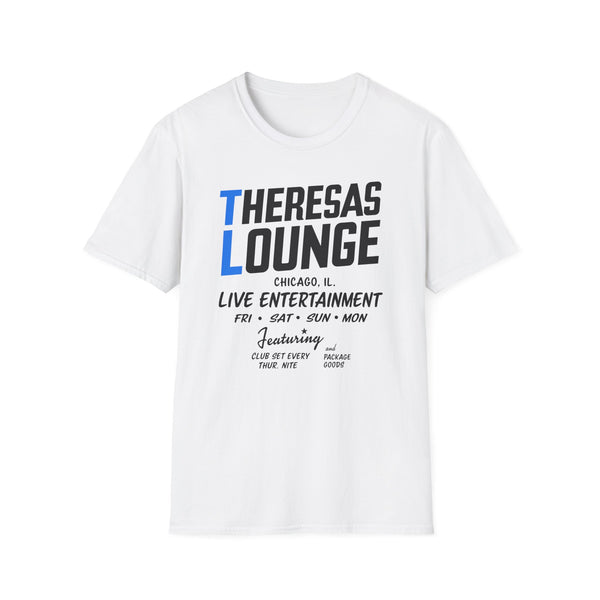 White t-shirt with Theresas Lounge Chicago live entertainment text.