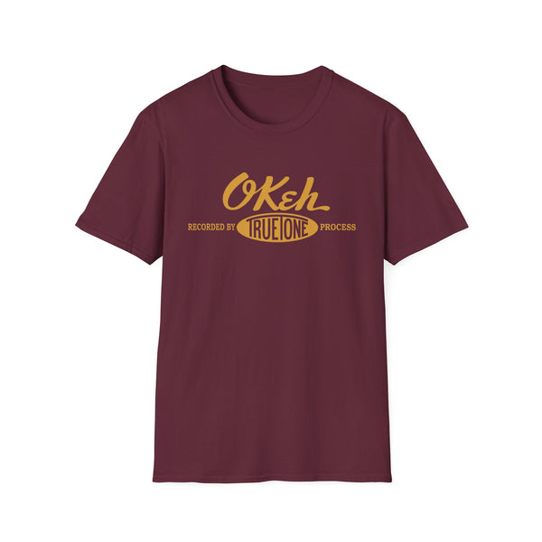 Maroon t-shirt with yellow "OKeh" logo and "Recorded by TRUE IONE PROCESS" text.