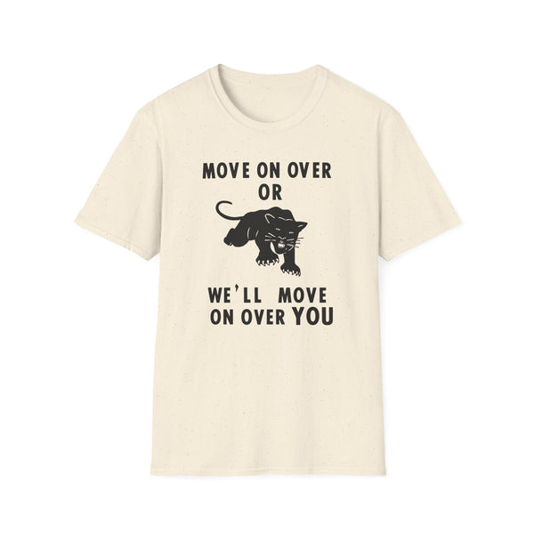 Cream t-shirt with black panther graphic and text "MOVE ON OVER OR WE'LL MOVE ON OVER YOU".